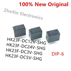 10PCS/Lot    HK23F-DC12V-SHG 、HK23F-DC24V-SHG 、HK23F-DC5V-SHG 、HK23F-DC3V-SHG   DIP-6  New Original Signal Relay   HK23F