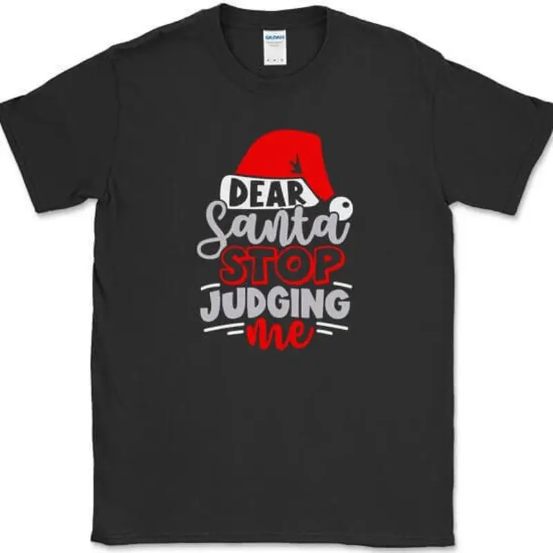 

Футболка Dear Santa Stop Judging, забавная рождественская праздничная рождественская футболка