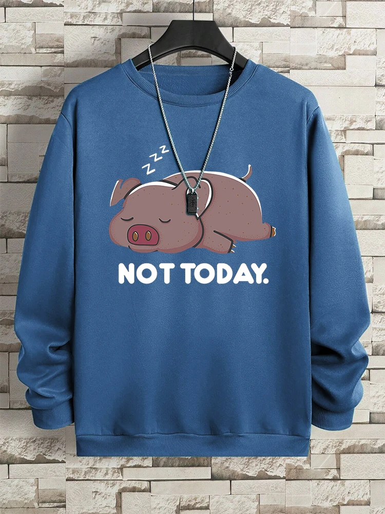 Not Today Lazy Ass Sleeping Pig Clothes Men Fashion Fleece Sweatshirt Hip Hop Print Clothing Harajuku Loose Clothes Sportswear