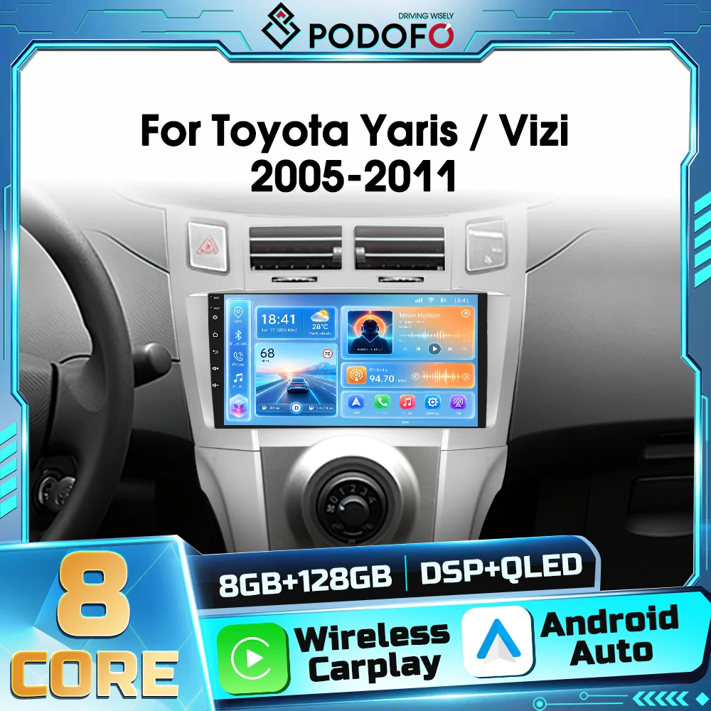 Autoradio multimediale Android 2DIN Podofo per Toyota Yaris / Vizi 2005-2011, con Carplay wireless, navigazione GPS, Android Auto, WIFI, DSP, ricevitore FM, RDS e Bluetooth.
