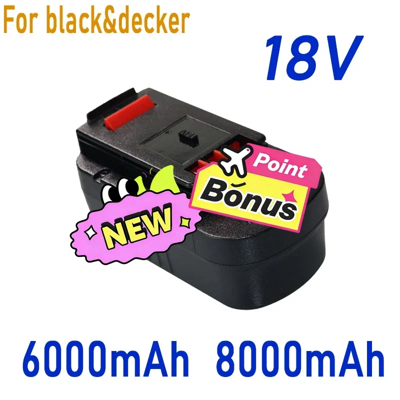 🚧For Black&Decker 18V 6000mAh/8000Ah A18 A1718 A18NH HPB18 HPB18-OPE FS1800CS FS1800D FS1800D-2 FS1800ID battery