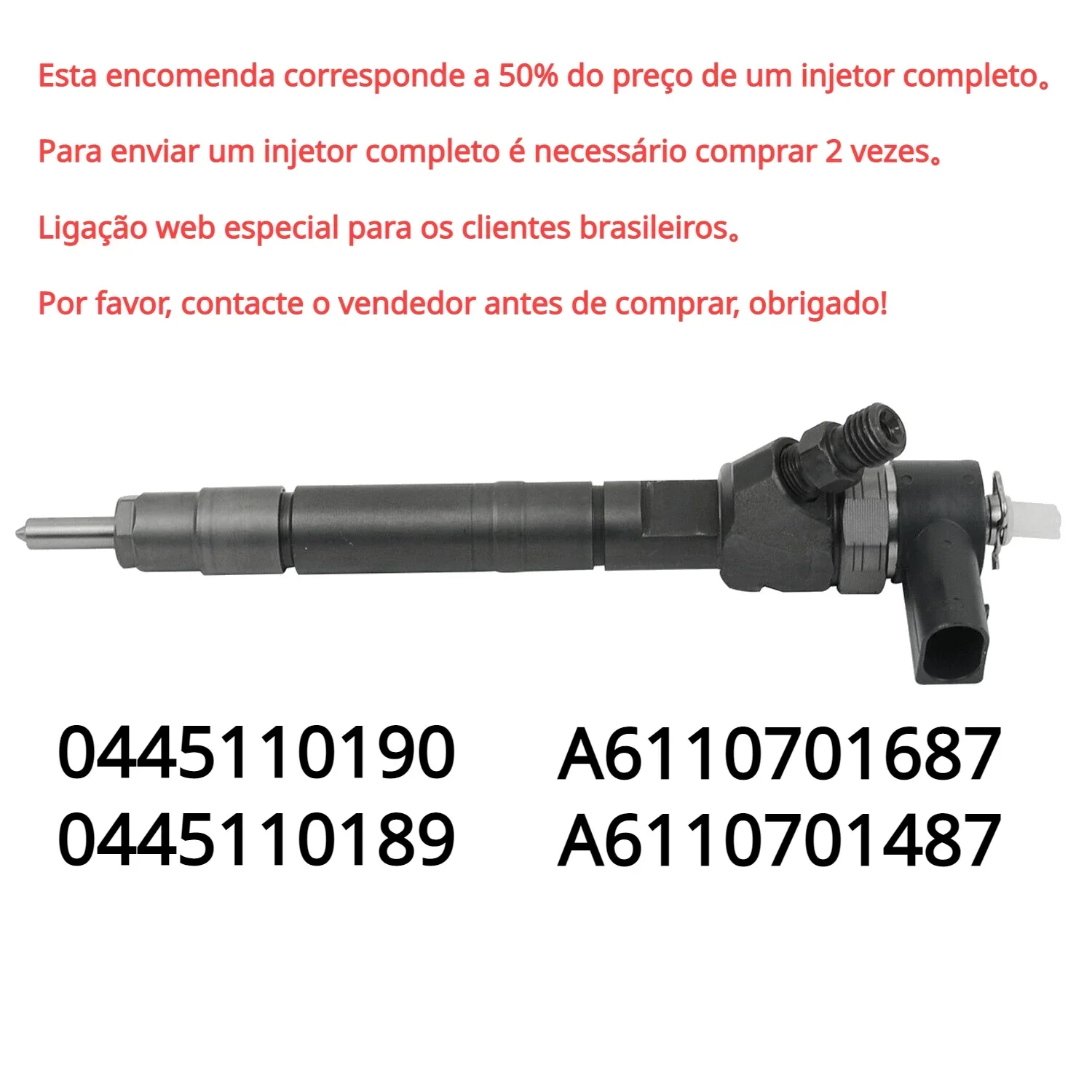 0445110190 The price of half an injector, to send a complete injector you need to buy 2 times!