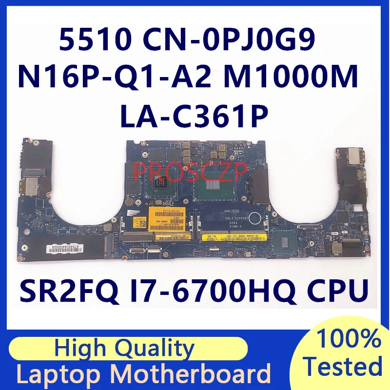 

CN-0PJ0G9 0PJ0G9 PJ0G9 Mainboard For DELL 15 5510 Laptop Motherboard W/ SR2FQ I7-6700HQ CPU N16P-Q1-A2 LA-C361P 100% Tested Good