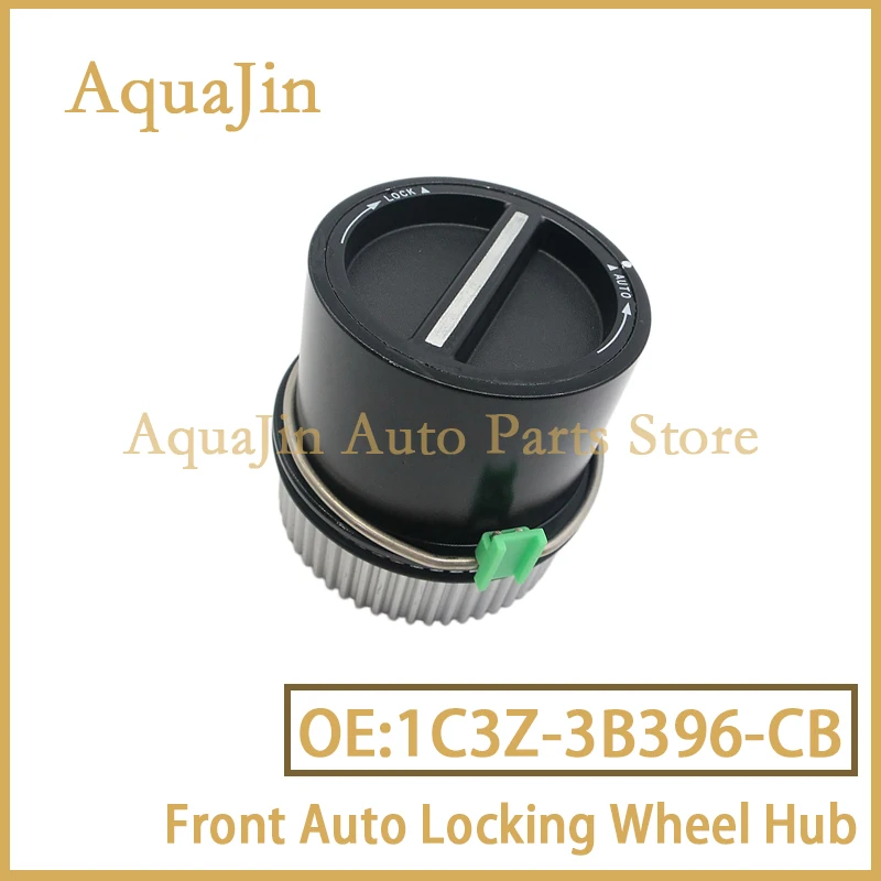 Automatic Locking Front Hub 1C3Z-3B396-CB 1C3Z3B396CB 1C3Z3B396CA F81Z3B396CB for Ford Excursion 99-04 F250 F350 F450 F550