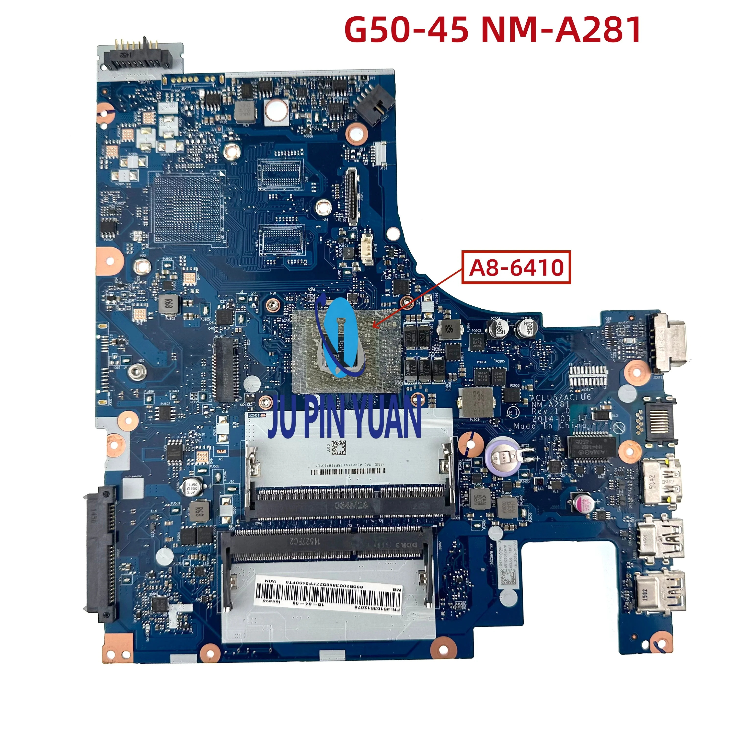 

ACLU5/ACLU6 NM-A281 Mainboard For Lenovo IdeaPad G50-45 Laptop Motherboard 5B20G38065 With A8-6410 CPU 100% Full Tested