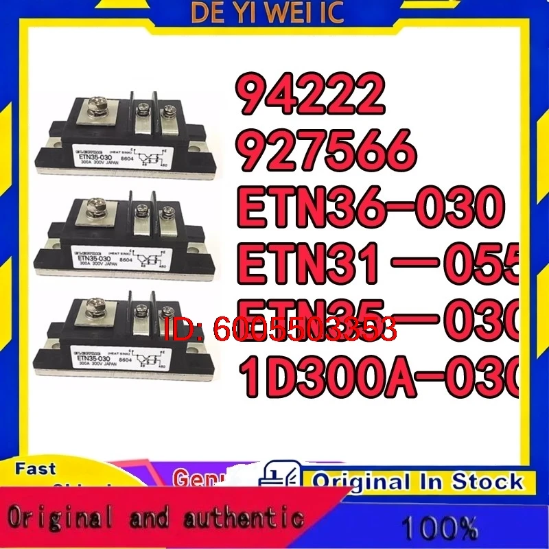 94222 927566 ETN31-055 ETN36-030 ETN35-030 1D300A-030 IGBT Module New Original
