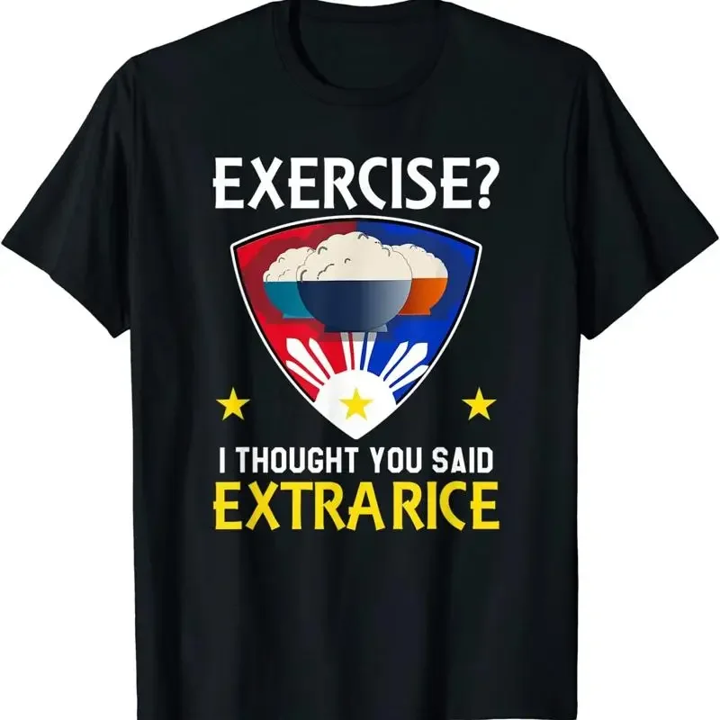 Filipino Food Extra Rice Exercise Philippine Funny Pinoy T Shirt Size S 5Xl