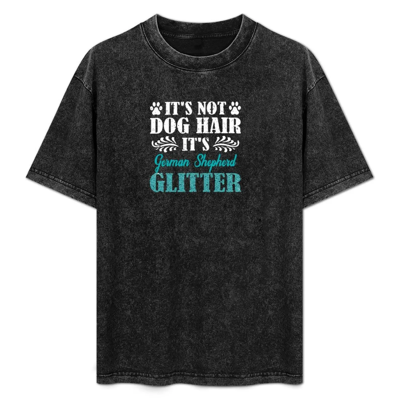 

Its not dog hair its German Shepherd dog glitter T-Shirt Plus Size Loose Short Sleeve Top