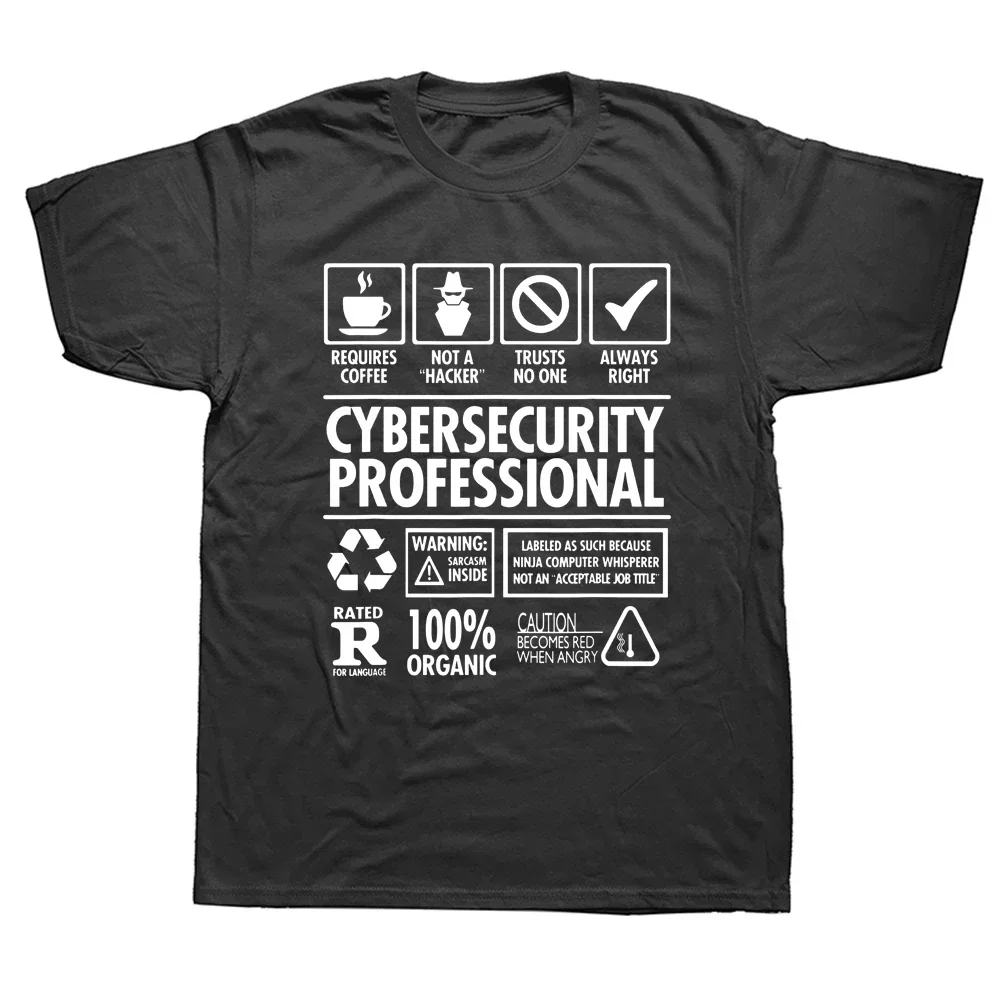 Cybersecurity Professional Not a Hacker Funny Job  Graphic Cotton Streetwear Short Sleeve Birthday Gifts Summer T-shirt