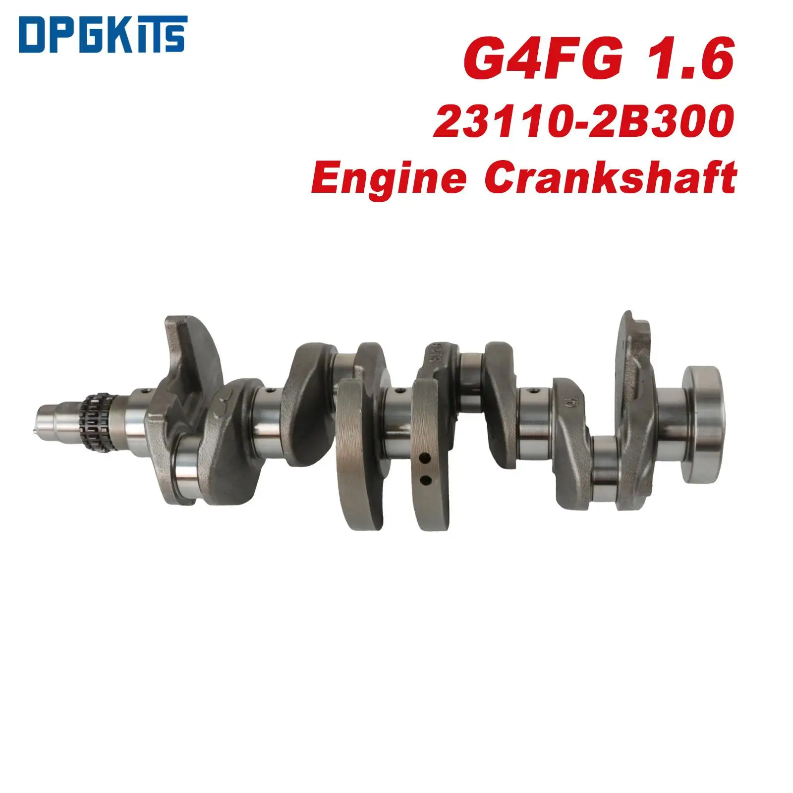 

G4FG 1.6 23110-2B300 New Engine Crankshaft For Hyundai Accent Verna Creta Elantra HB20 Kia Forte Cerato