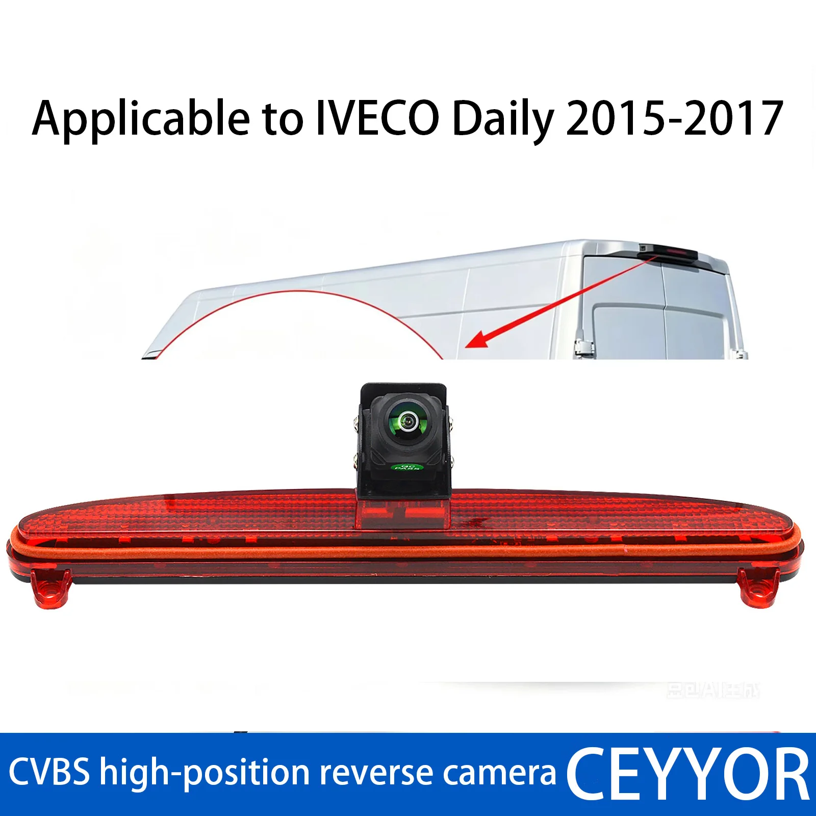 

Applicable to IVECO Daily 2015-2017 Car Reversing Camera, Night Vision, Integrated Brake Light