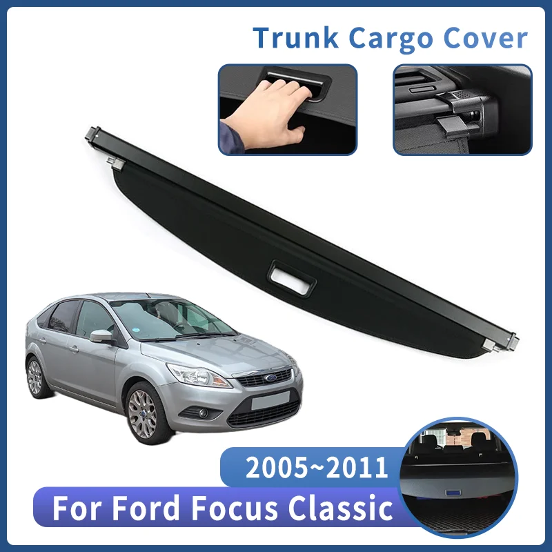 Car Trunk Bracket For Ford Focus Classic 2005~2011 2006 2008 Rear Trunk Cargo Cover Retractable Curtain Partition Accessories