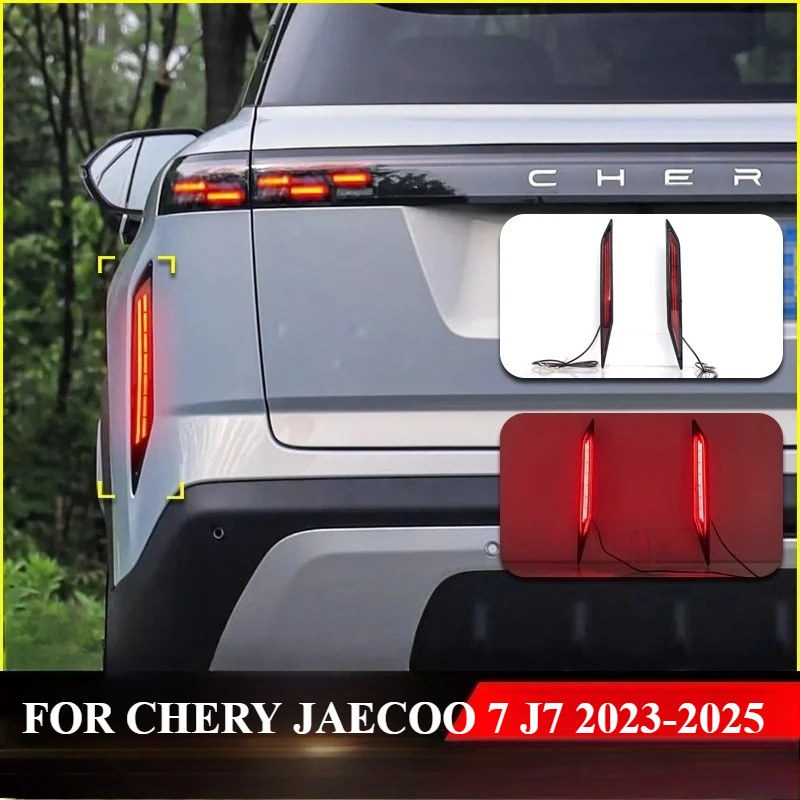 

ДЛЯ CHERY JAECOO 7 J7 2023-2025 фонарь заднего бампера, модифицированный светодиодным стоп-сигналом, специальный навигационный фонарь указателя поворота