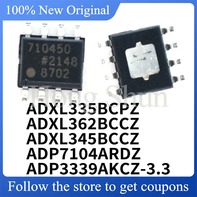 

NEW ADXL362BCCZ ADXL335BCPZ ADXL345BCCZ ADP7104ARDZ ADP3339AKCZ-3.3 Standard version