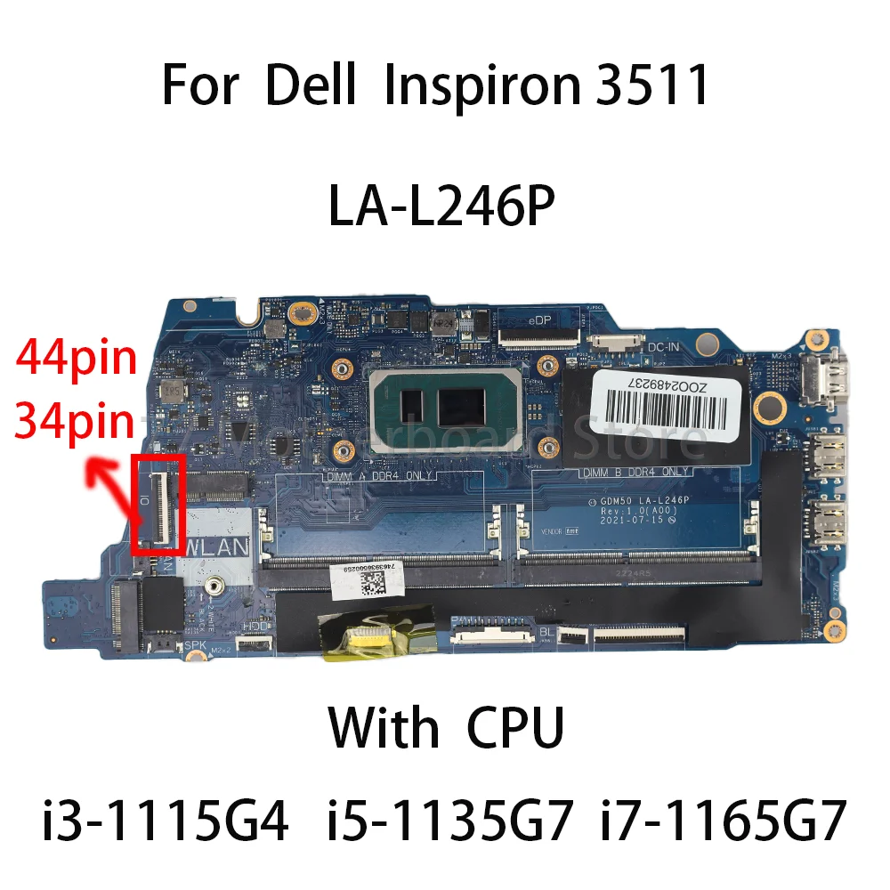 

Материнская плата для ноутбука Dell Inspiron 3511 LA-L246P с процессором i3-1115G4 i5-1135G7 i7-1165G7 0K6GNH 0MYJWC 0XMF7W