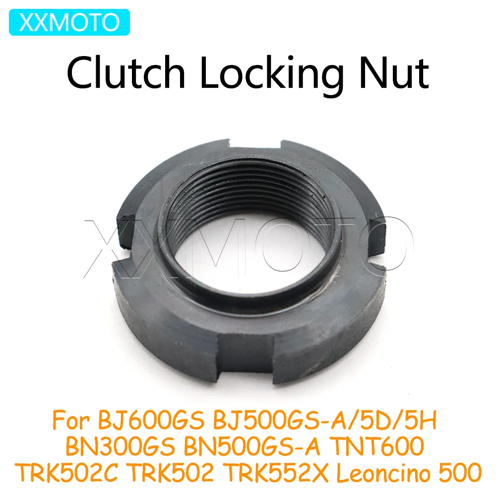 

For Benelli TNT600 BJ600GS BN300GS BN500GS Leoncino 500 BJ500GS TRK502 TRK502C TRK552X Motorcycle Clutch Locking Nut Tool