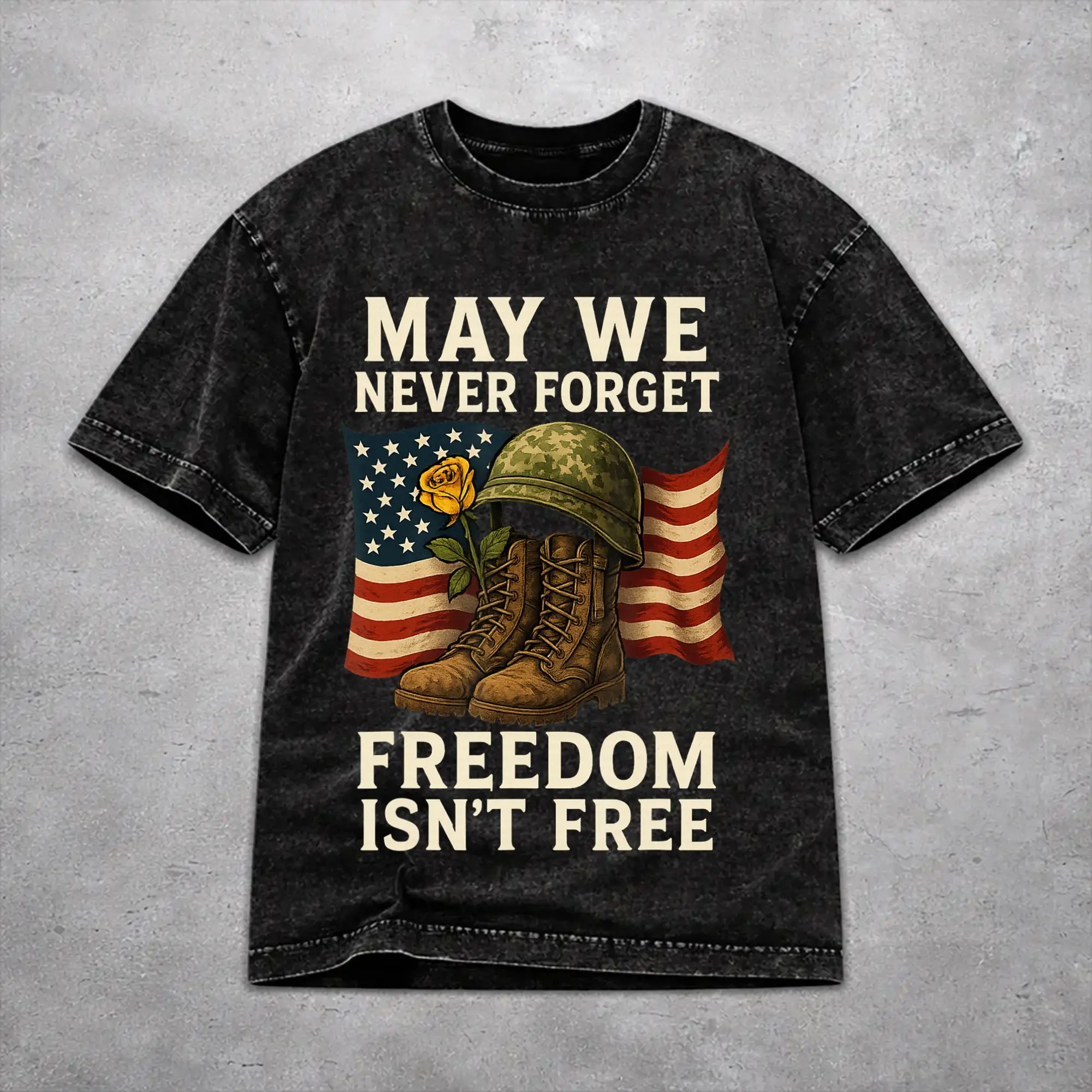 Vintage Women Men May We Never Forget Freedom Isn't Free Tee Shirt Cotton Washed  T Shirts Apparel