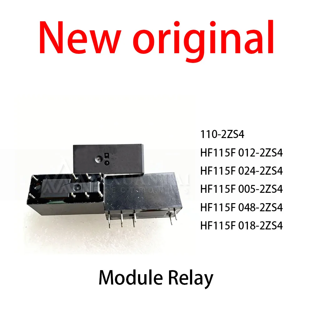 

5Pcs/Lot New original 110-2ZS4 HF115F 012-2ZS4 HF115F 024-2ZS4 HF115F 005-2ZS4 HF115F 048-2ZS4 HF115F 018-2ZS4 Module Relay