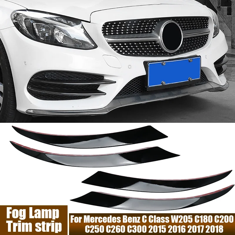 

4 шт./компл. автомобильные противотуманные фары, накладки на передний бампер, спойлер, накладка для Mercedes Benz C Class W205 C180 C200 C250 C260 C300 2015-2018
