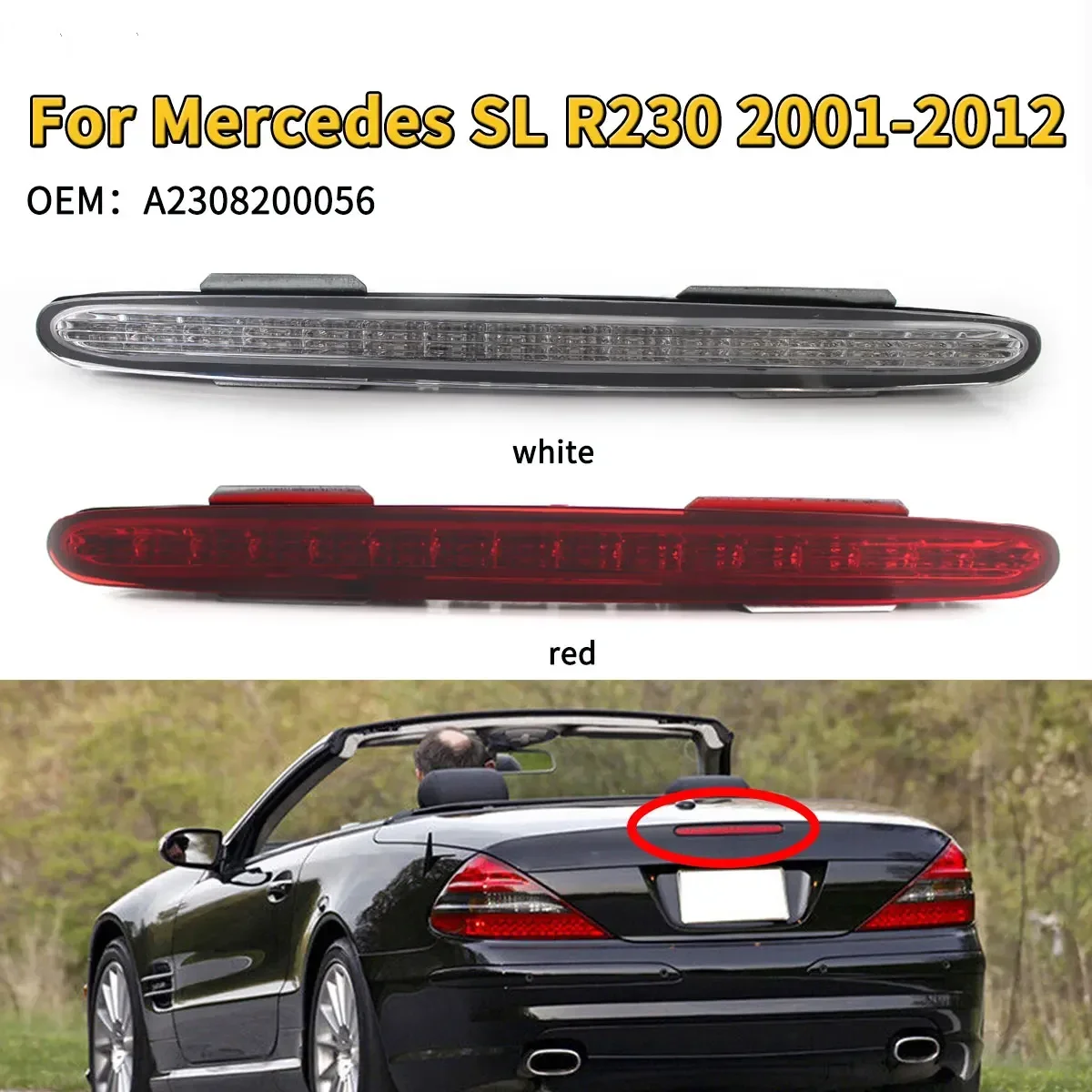 High Mounted Brake Light Assembly For Mercedes-Benz SL R230 2001 2002 2003-2012 SL500 SL600 SL63 Rear Roof 3rd Brake Light