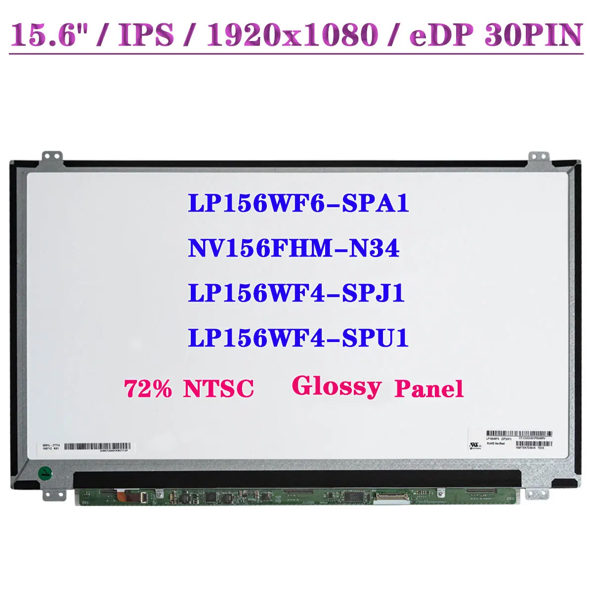 

LP156WF6-SPA1 Fit NV156FHM-N34 LP156WF4-SPJ1 LP156WF4-SPU1 15.6" Glossy Display Panel EDP 30Pin IPS 1920x1080 Laptop LCD Screen