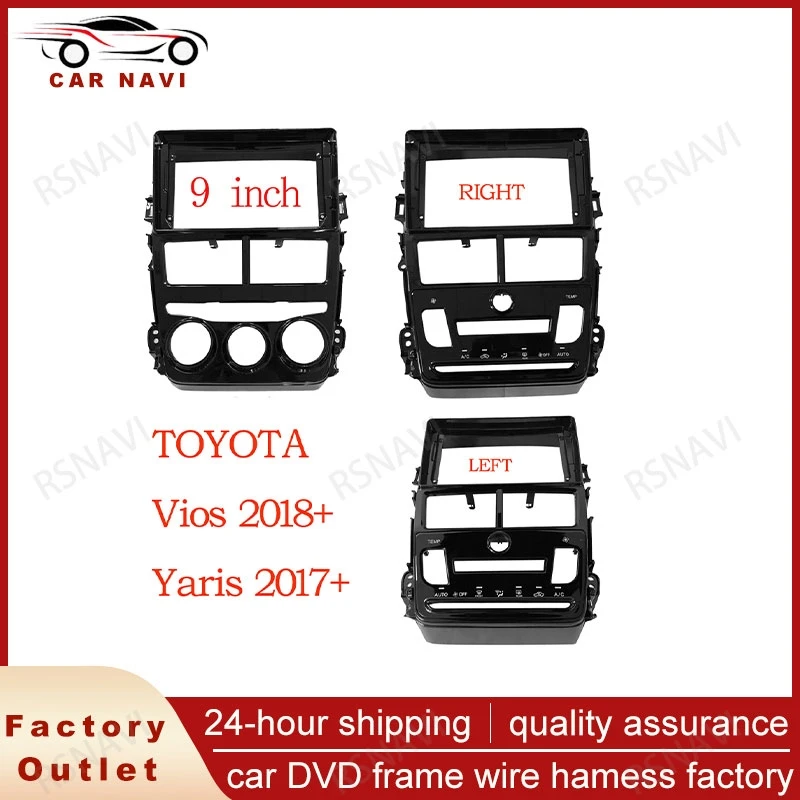 

9 дюймовый автомобильный радиоприемник RSNAVI, установка DVD GPS, пластиковая панель Fascia Для Toyota Vios Yaris (Руководство переменного тока) 2018, комплект крепления для приборной панели