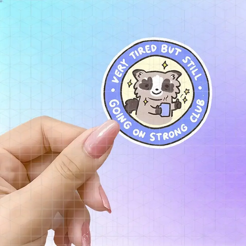 Round Badge Tired Raccoon Coffee Quote Vinyl Sticker Matte Decal For Water Cup Journal Tablet Luggage Light Blue Office Healing