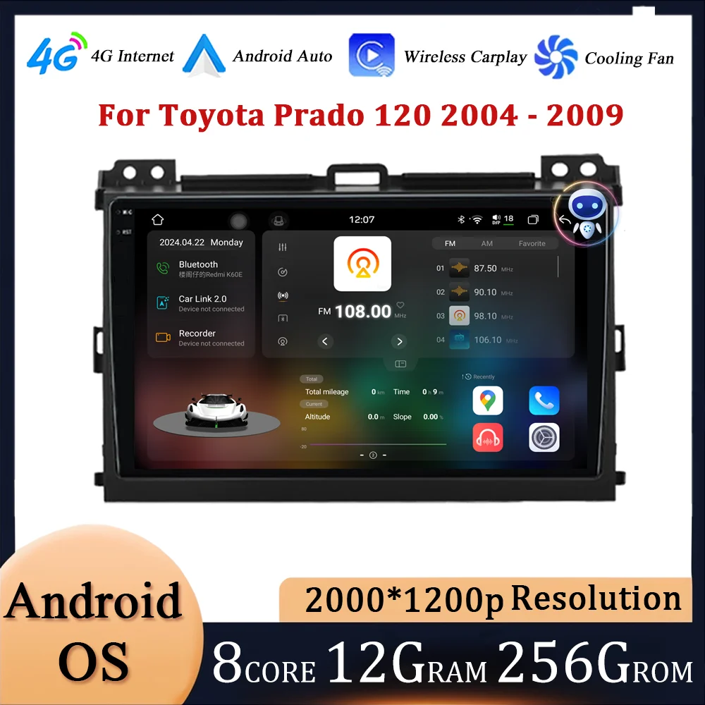 Car Radio for Toyota Prado 120 2004 - 2009 Multimedia Player Touch Screen Android OS Audio DSP Stereo Auto Tools GPS WIFI+4G