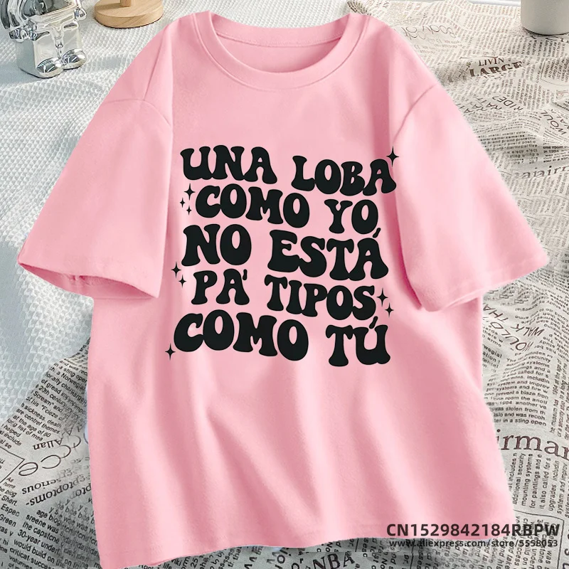 Shakira T Shirts for Women Una Loba Como Yo No Estas Pa Tipos Como Tu T-shirt Cotton Short Sleeve Music Graphic Tees Feminist