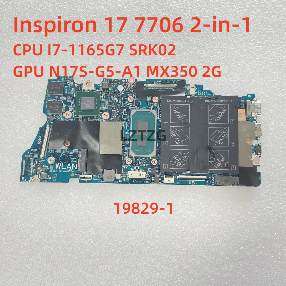 

18729-1 For Dell Inspiron 17 7706 2-in-1 Laptop Motherboard With I7-1165G7 CPU N17S-G5-A1 MX350 2G CN-0P47D9 100% Tested OK