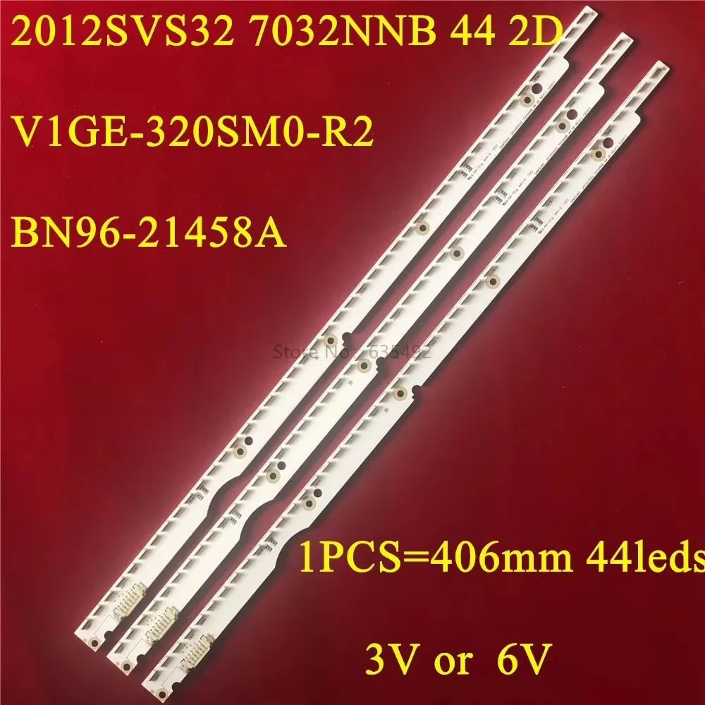 3V/6V LED Strip SLED 2012SVS32 7032nnb 2D V1GE-320SM0-R1 R2 32NNB-7032LED-MCPCB UA32ES5500R UA32ES6557 UE32ES5530 UE32ES5557K