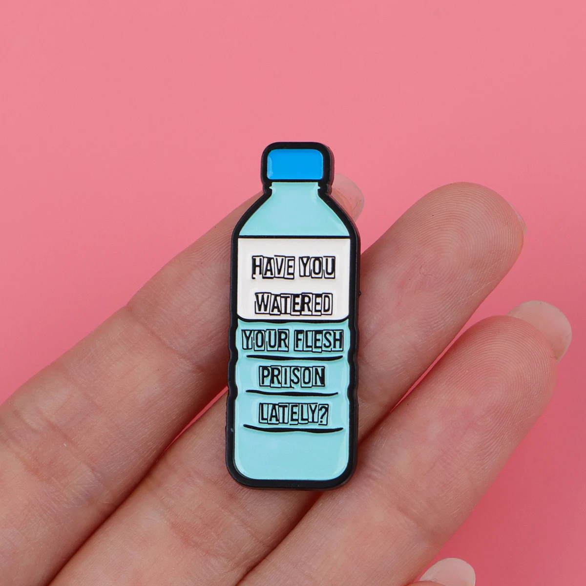 Water Bottle Quotes Enamel Pins Funny Brooches Badge Lapel Pins for Backpacks Clothes Decoration Fashion Jewelry Gifts
