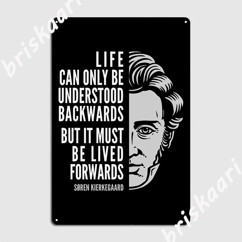 Kierkegaard Inspirational Quote Life Can Only Be Understood Backwards Metal Sign Cinema Garage Funny