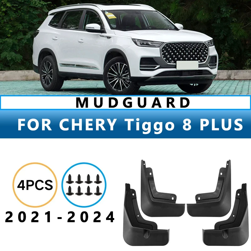 

Mud Flaps Fit for CHERY Tiggo 8 PLUS 2021-2024 2022 2023 Mudguards Tire Fenders Splash Proof Accessories Wheel Guards 4ps