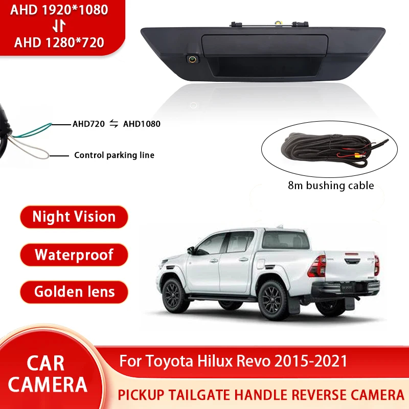 

AHD 1080P NTSC Золотая линза Пикап Ручка задней двери Камера заднего вида для Toyota Hilux Revo 2015-2021 Водонепроницаемая резервная камера