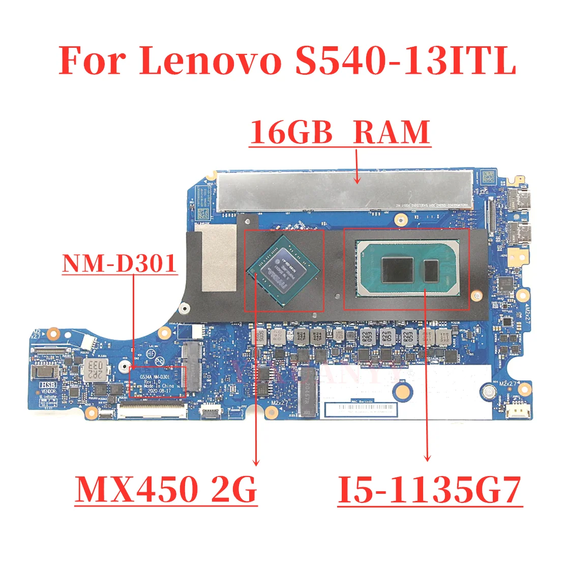 

NM-D301 For Lenovo Ideapad S540-13ITL Laptop Motherboard With i5-1135G7 i7-1165G7 CPU 16GB-RAM MX450 2G GPU new 100% test work