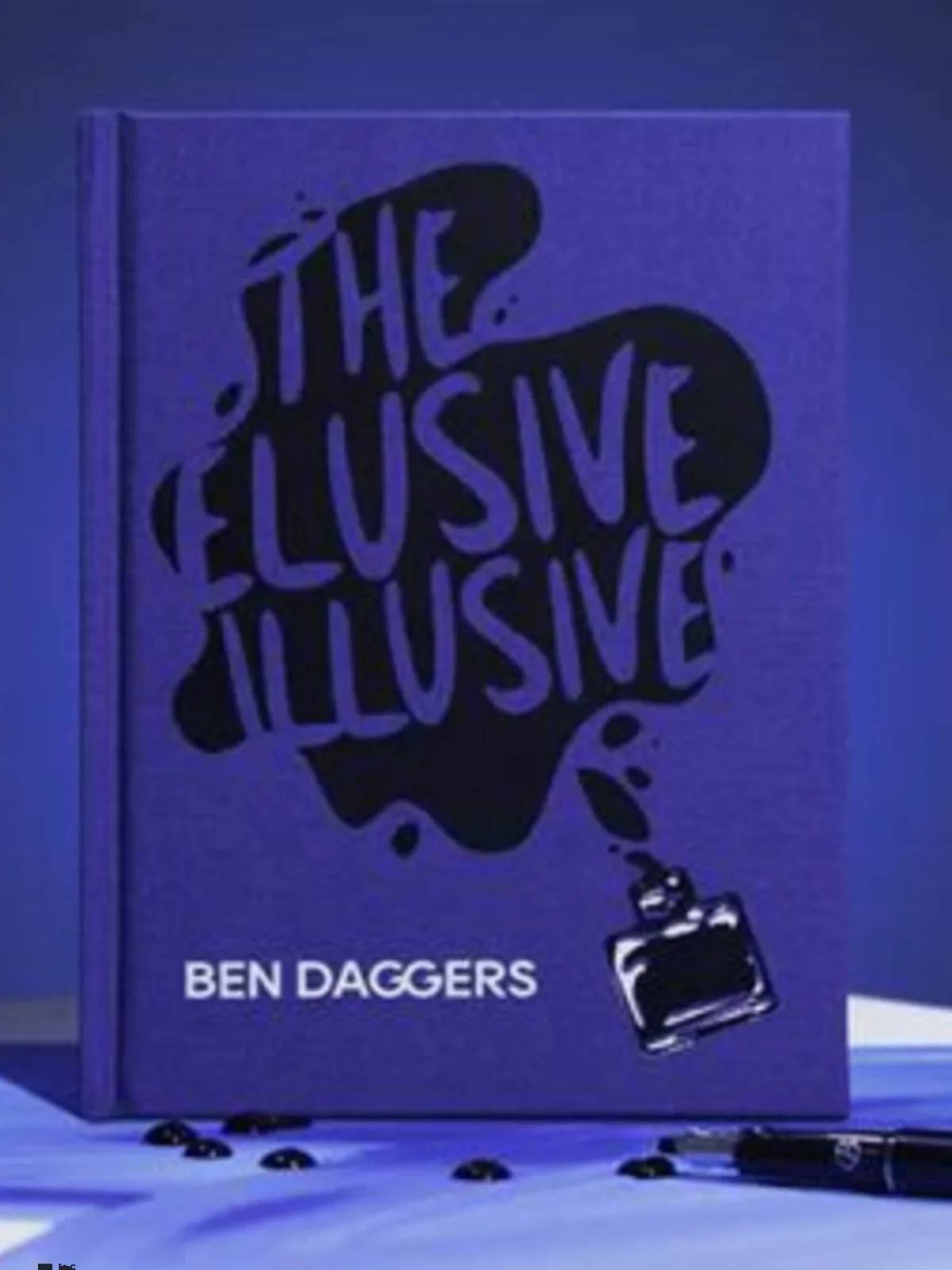 

The Elusive Illusive by Ben Dagger-Волшебные трюки