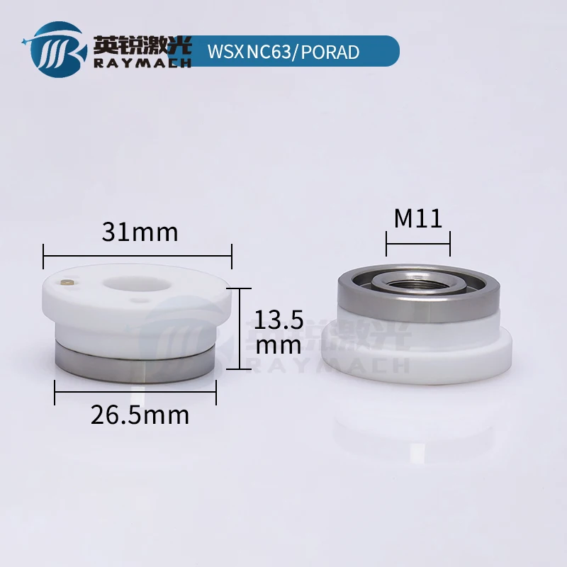 Raymach Laser Ceramic WSX NC63 Using Spare Parts M11 Ceramic Ring D31H13.5 Fiber Laser Cutting Machine Laser Nozzle Holder