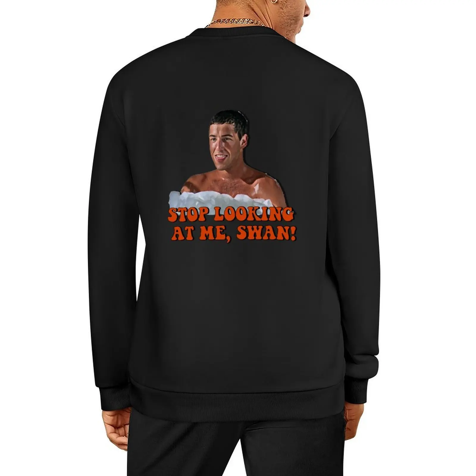 

BILLY MADISON - Stop looking at me, Swan! Pullover aesthetic clothing men's sweat-shirt set tracksuit men sweatshirts for men