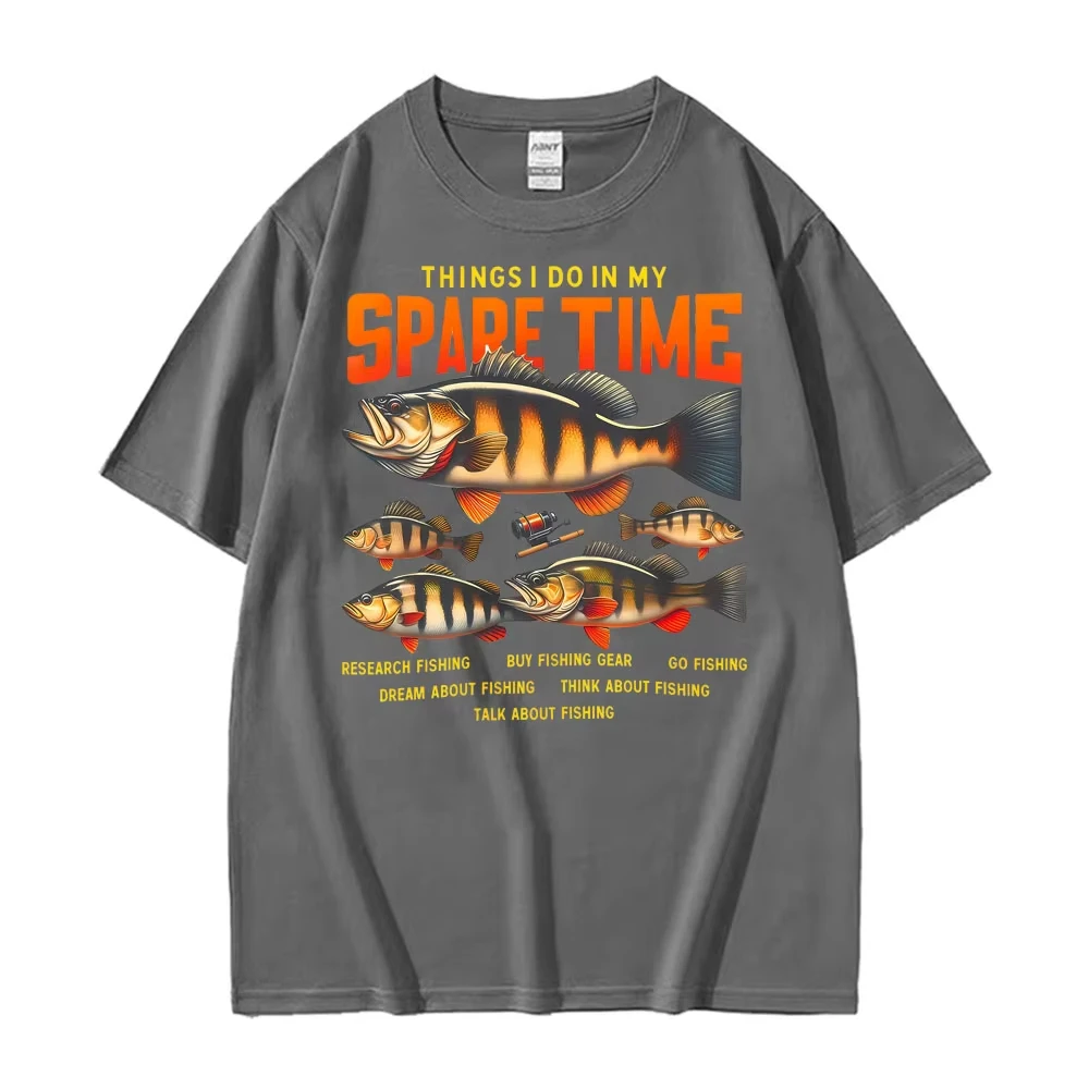 Fishing Things I Do in My Spare Time T Shirt Men's Clothing Fashion Vintage T Shirts Unisex Summer 100% Cotton Oversized T-shirt