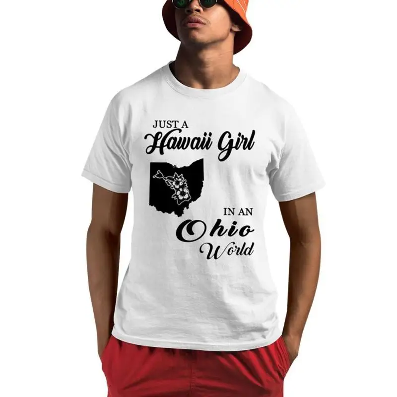 Just A Hawaii Girl In An Ohio World T Shirt-image