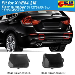 Left or Right Rear Bumper Trailer Cover Tow Hooks For BMW X1 E84 M Series 51127845543 LH 51127845543 RH