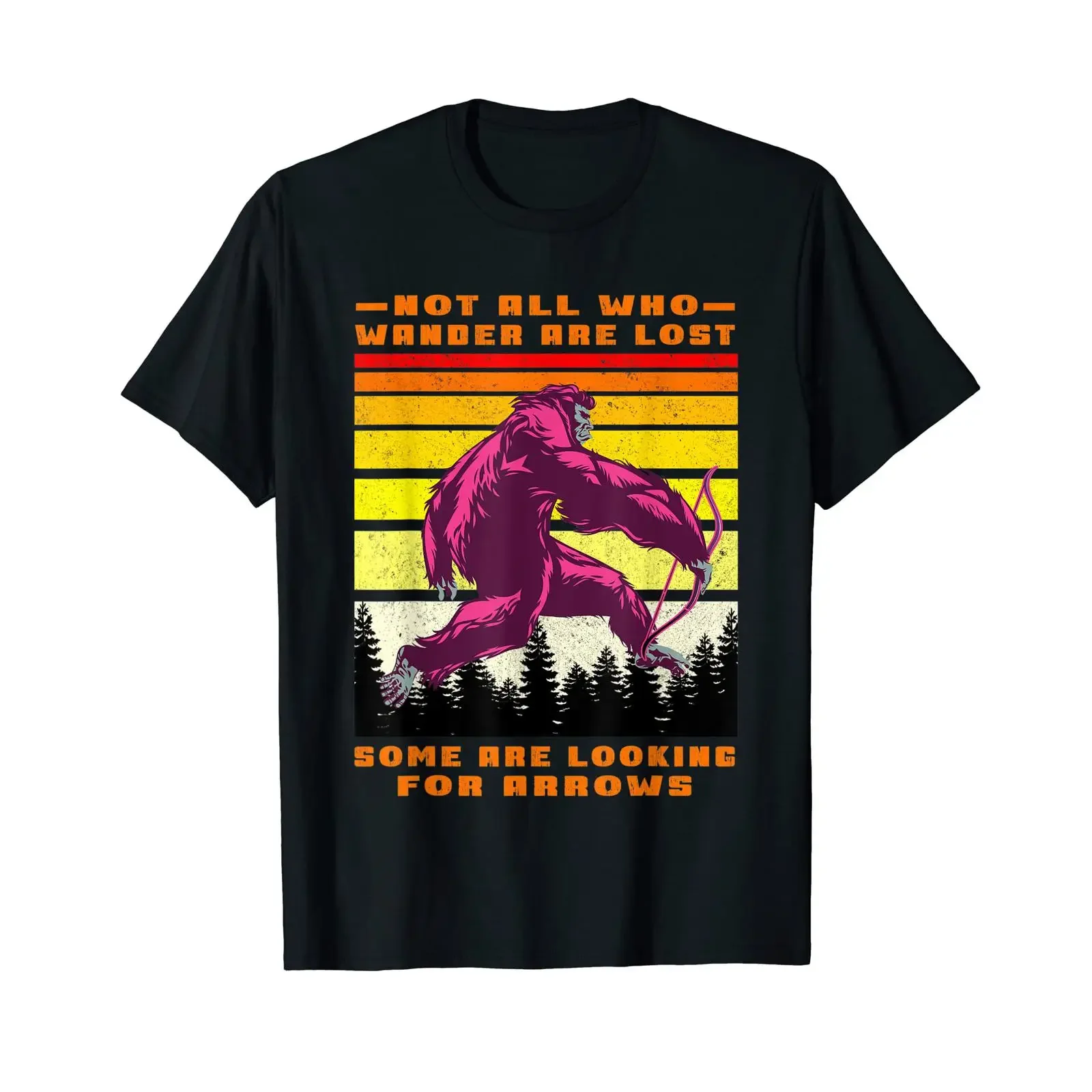 Not All Who Wander Are Lost Bigfoot Arrows Archery Fanny T Shirt vintage Washed designer clothes Top For Everyday Wear