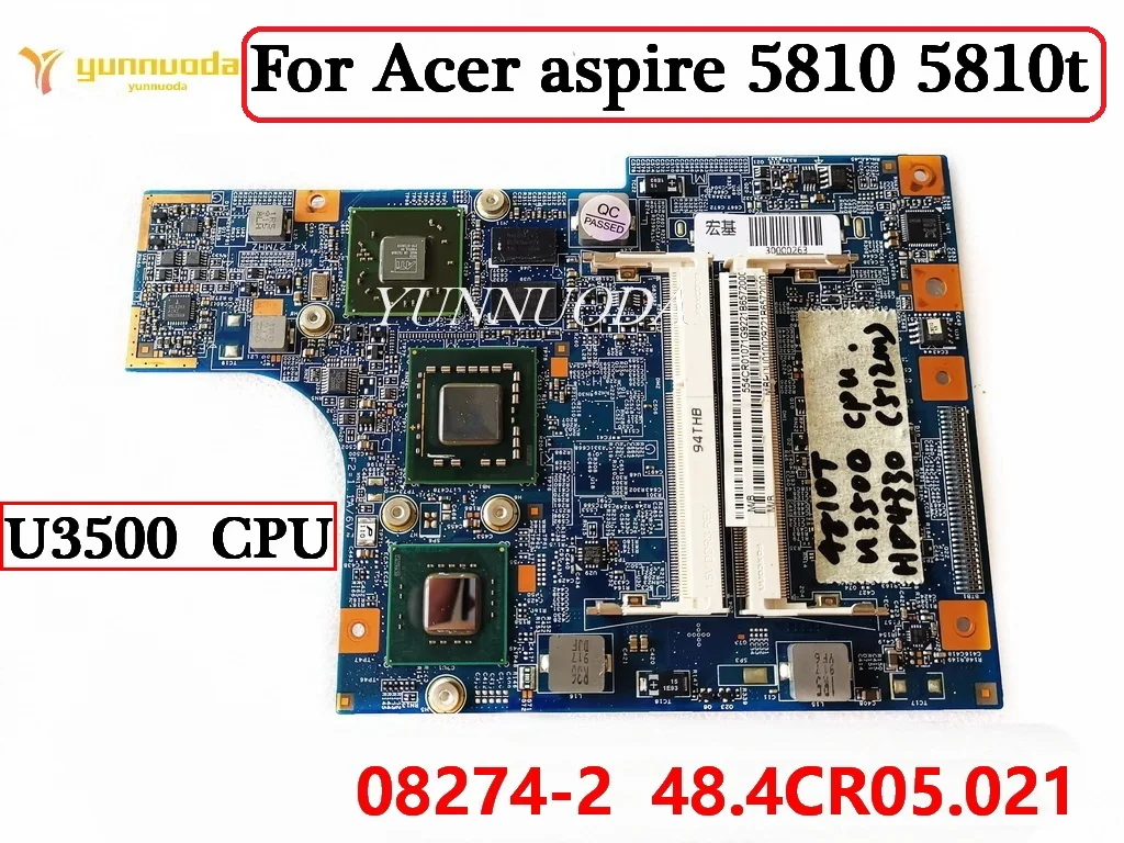 08274-2 48.4CR05.021 For Acer aspire 5810 5810t Laptop Motherboard U3500 CPU HD4330  512M GPU Tested Good