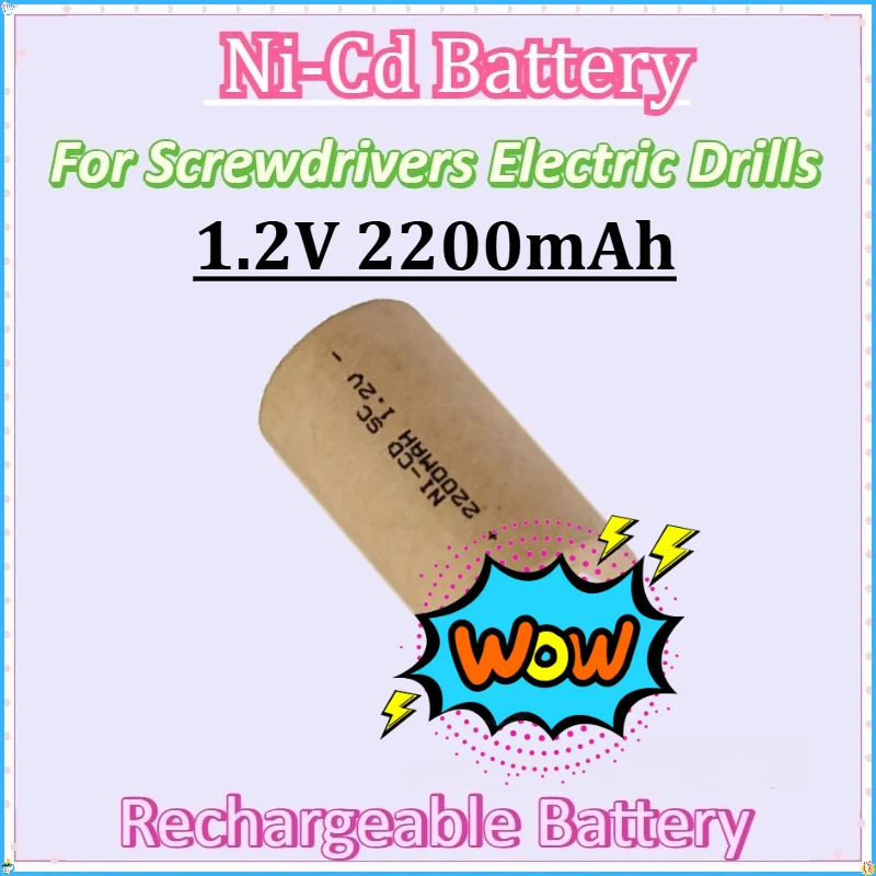 

New 1-20pcs 1.2V 2200mAh for X SubC Nickel-Cadmium Rechargeable Battery with Label Power Tools Nickel-Cadmium SC Battery