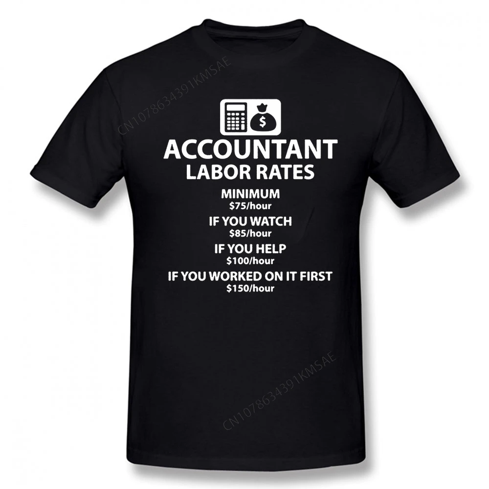 Accountant Pay Rates Cotton Short Sleeve Vintaged Funny T Shirt Graphic Harajuku Hip Hop T-shirt Tops Tees