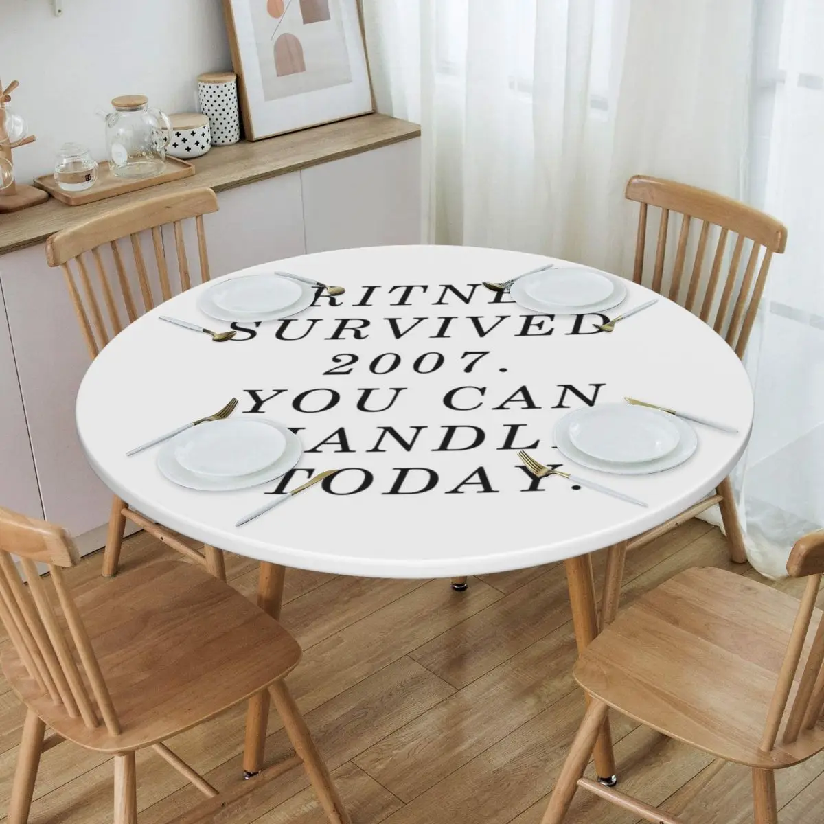 Britney Survived 2007. You Can Handle Today Waterproof Round Tablecloth Oilproof Table Cloth Kitchen Events Dining Table Cover