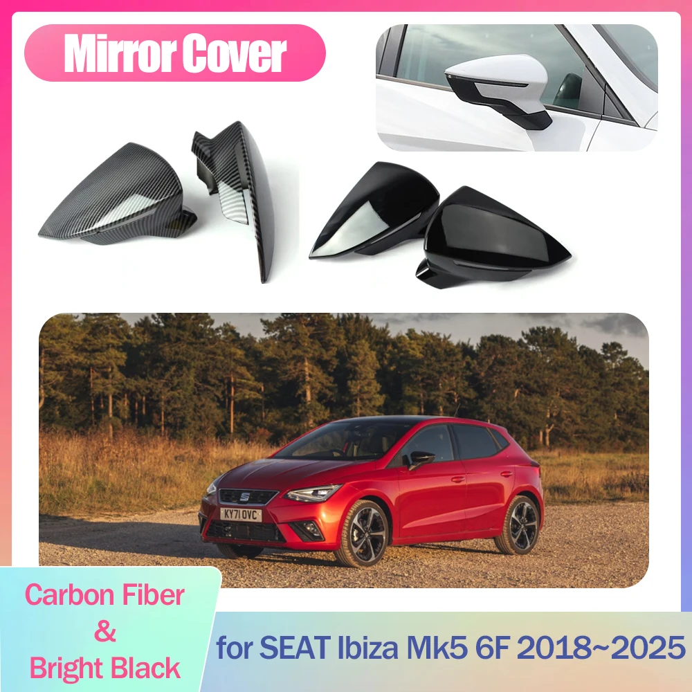 

Car Mirror Cover for SEAT Ibiza Mk5 6F KJ1 2018~2025 2019 ABS Replace Cap Wing Carbon Fiber Black Trim Shell Part Accessories