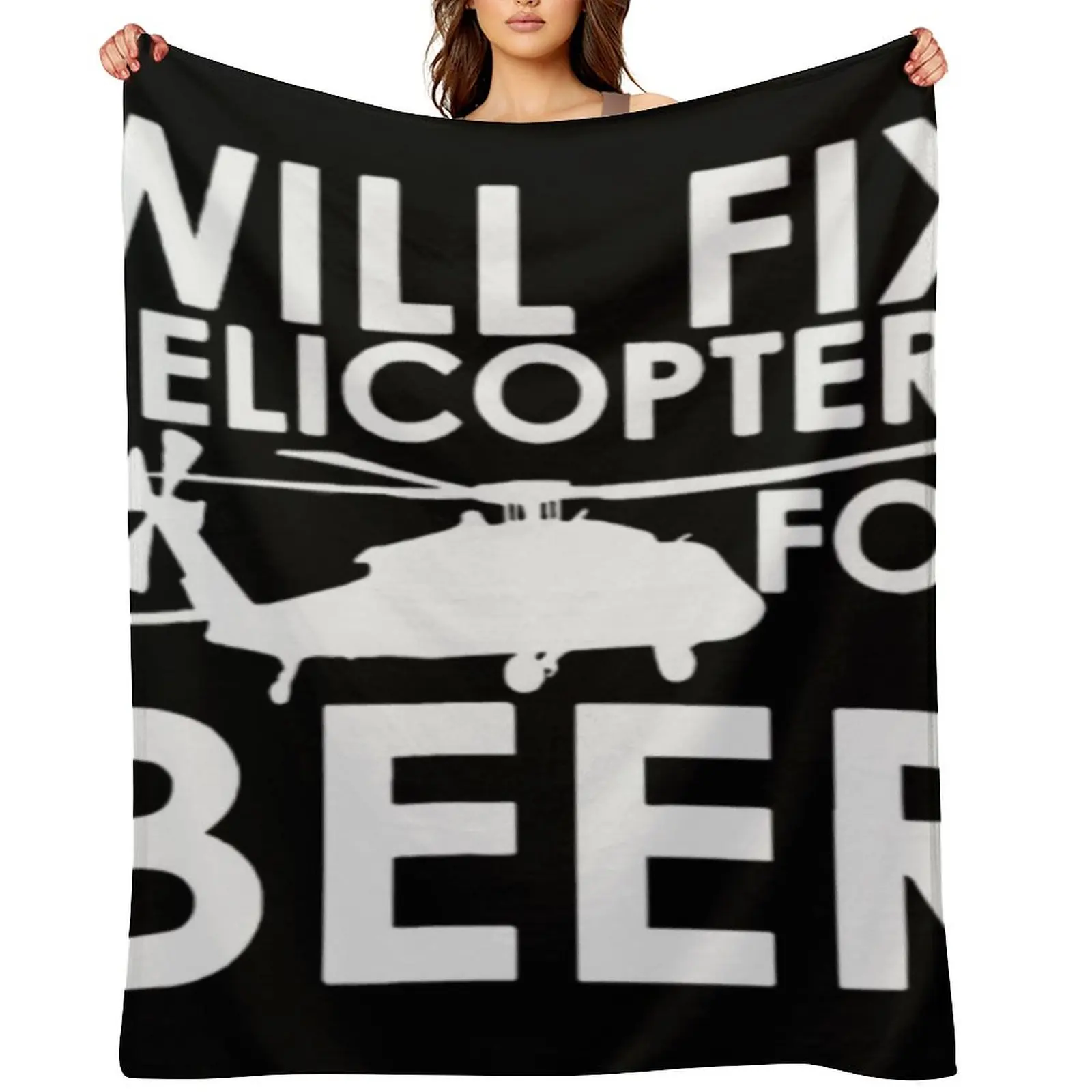

Will fix helicopters for beer ! Throw Blanket For Decorative Sofa Thin Sofa Quilt Nap Blankets