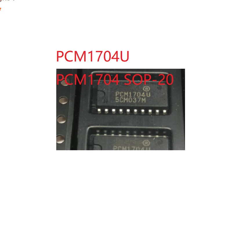 

2 шт./лот PCM1704U PCM1704 СОП-20